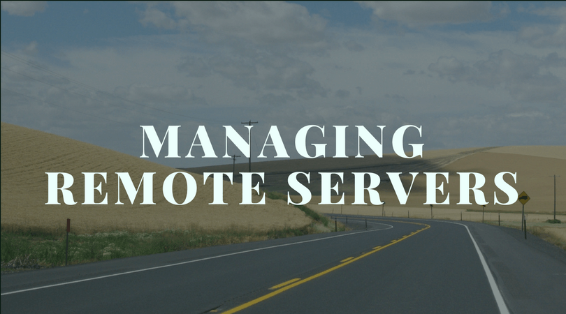 Managing Remote Process Servers