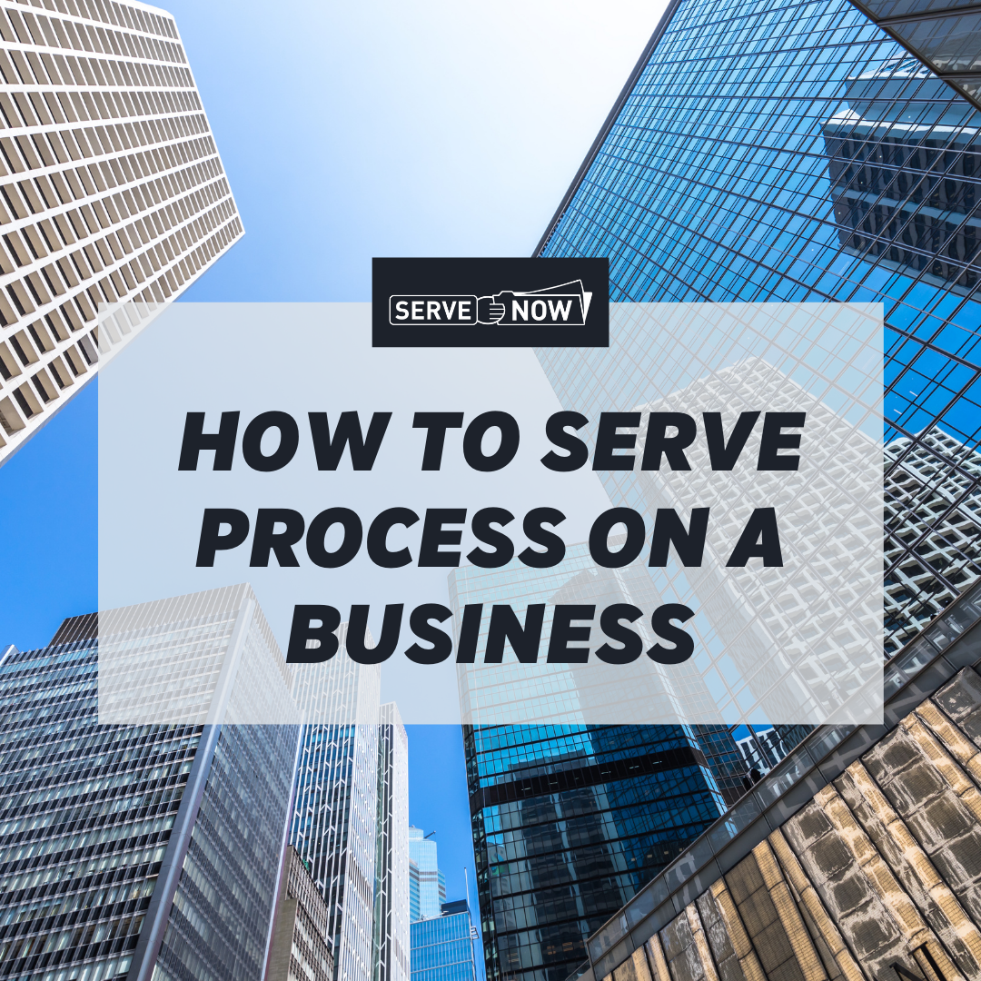 Serve Process on a Business