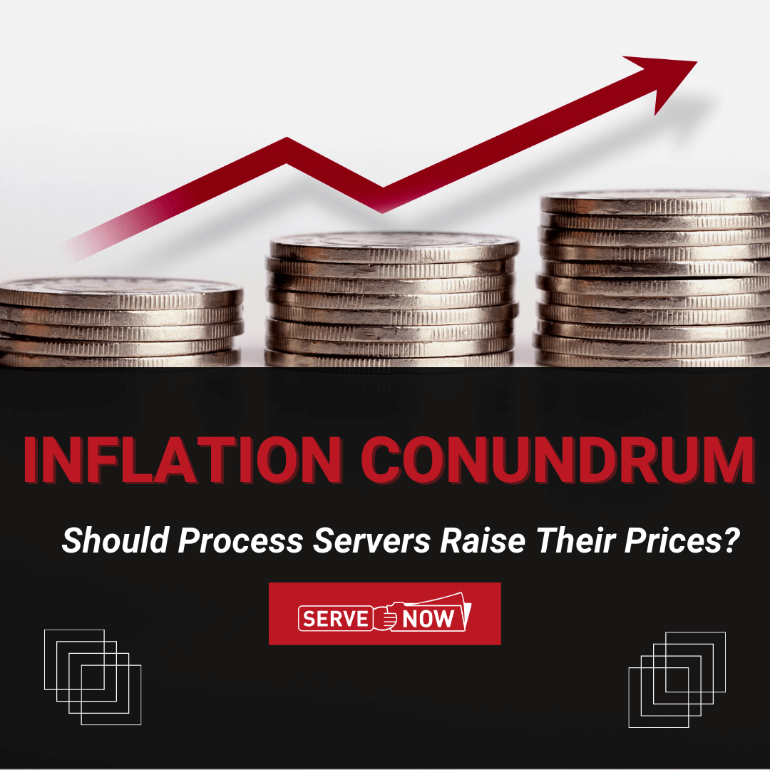 Should Process Servers Raise Prices to Deal With Inflation?