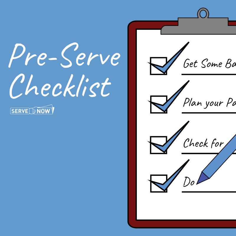 Pre-Serve Checklist